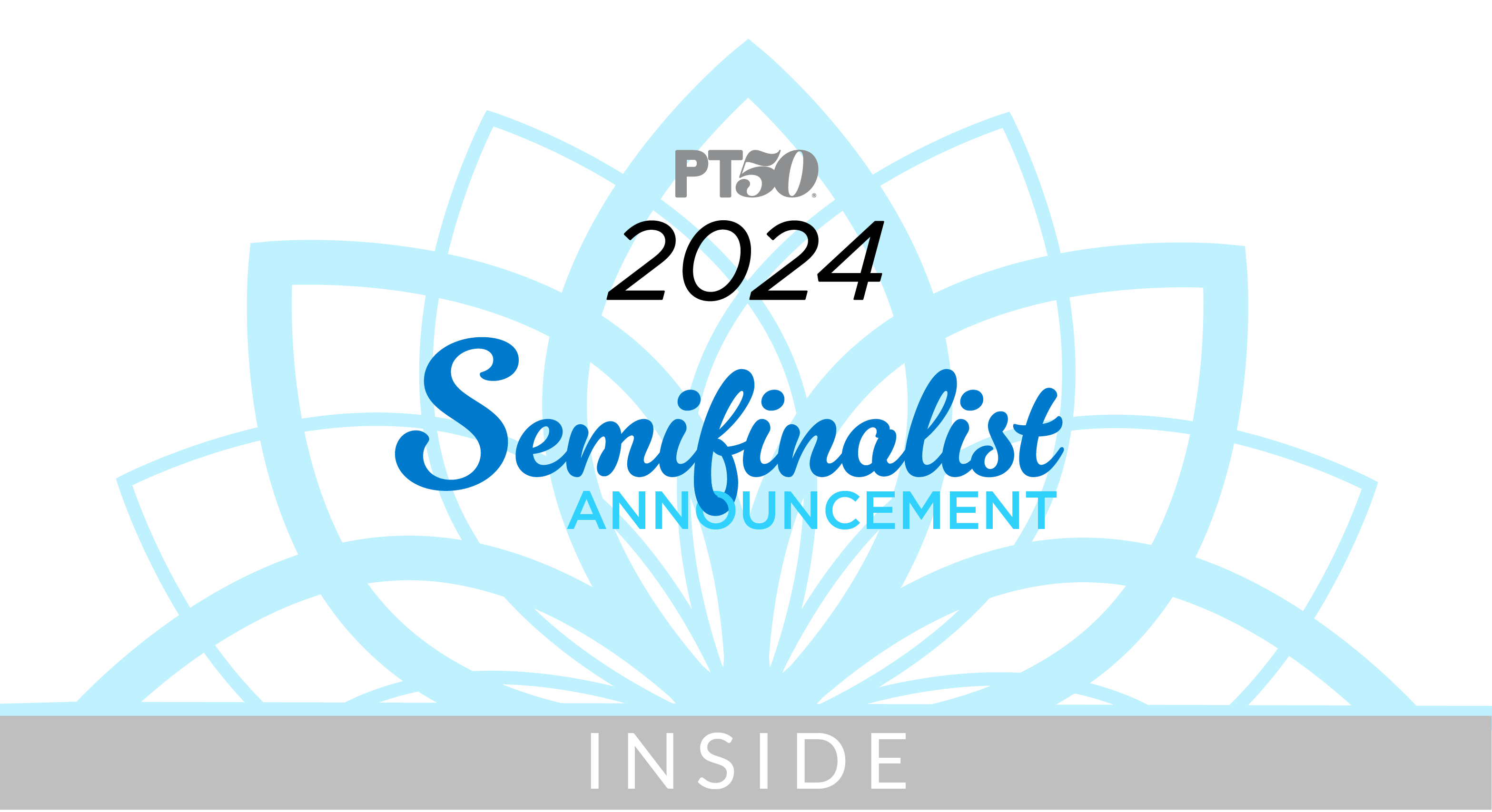 PT50® Austin 2024 Semifinalist Announcement